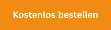Kostenlos bestellen Kostenlos bestellen